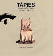 Tàpies: Complete Works Volume Iii edito da Ediciones Poligrafa