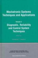 Diagnostic, Reliablility and Control Systems di Cornelius T. Leondes edito da CRC Press
