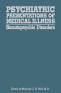 Psychiatric Presentations of Medical Illness edito da Springer Netherlands