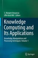 Knowledge Computing and Its Applications di S. Margret Anouncia edito da Springer
