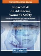 Impact of AI on Advancing Women's Safety edito da IGI Global