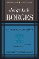 Collected Fictions di Jorge Luis Borges edito da PENGUIN GROUP