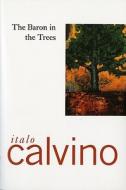 The Baron in the Trees di Italo Calvino edito da Mariner Books