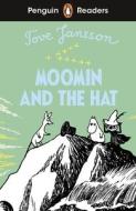 Penguin Readers Level 3: Moomin and the Hat (ELT Graded Reader) di Tove Jansson edito da Penguin Books Ltd (UK)