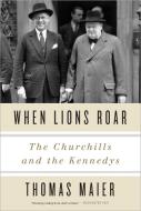When Lions Roar di Thomas Maier edito da Broadway Books (A Division of Bantam Doubleday Dell Publishi
