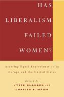 Has Liberalism Failed Women? di J. Klausen edito da Palgrave Macmillan