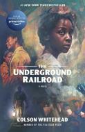 The Underground Railroad di COLSON WHITEHEAD edito da Little Brown Paperbacks (a&c)