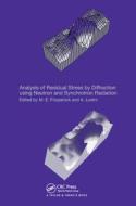 Analysis Of Residual Stress By Diffraction Using Neutron And Synchrotron Radiation edito da Taylor & Francis Ltd