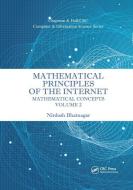 Mathematical Principles Of The Internet, Volume 2 di Nirdosh Bhatnagar edito da Taylor & Francis Ltd