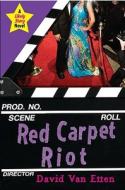 Red Carpet Riot di David Van Etten edito da Alfred A. Knopf Books for Young Readers