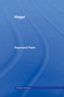 Hegel di Raymond Plant edito da Taylor & Francis Ltd