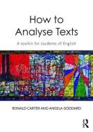 How to Analyse Texts di Ronald Carter, Angela Goddard edito da Taylor & Francis Ltd