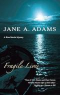 Fragile Lives di Jane A. Adams edito da Severn House Publishers Ltd