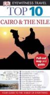 Top 10 Cairo & the Nile [With Map] di Dk Travel edito da DK Eyewitness Travel