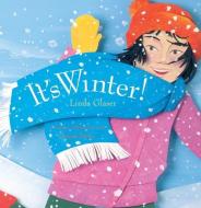 It's Winter di Linda Glaser edito da FIRST AVENUE ED