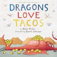 Dragons Love Tacos di Adam Rubin edito da Penguin Putnam Inc
