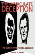 The Immaculate Deception di Russell S. Bowen edito da Bridger House Publishers Inc