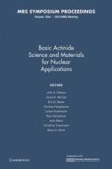 Basic Actinide Science And Materials For Nuclear Applications: Volume 1264 edito da Cambridge University Press