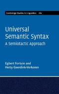 Universal Semantic Syntax di Egbert Fortuin, Hetty Geerdink-Verkoren edito da Cambridge University Press