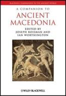 Companion To Ancient Macedonia di JOSEPH ROISMAN edito da Wiley
