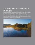 Lg Electronics Mobile Phones: Lg Dare, L di Books Llc edito da Books LLC, Wiki Series