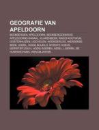 Geografie Van Apeldoorn: Beekbergen, Ape di Bron Wikipedia edito da Books LLC, Wiki Series