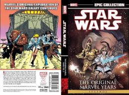 Star Wars Legends Epic Collection: The Original Marvel Years Vol. 2 di Mary Jo Duffy, Archie Goodwin, Michael Golden edito da Marvel Comics