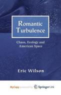 Romantic Turbulence di NA NA NA edito da Springer Nature B.V.