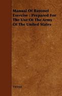 Prepared For The Use Of The Army Of The United States di Various edito da Read Books