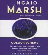 Colour Scheme di Ngaio Marsh edito da Blackstone Audiobooks