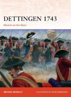 Dettingen 1743: Miracle on the Main di Michael Mcnally edito da OSPREY PUB INC