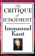 The Critique of Judgement di Immanuel Kant edito da A & D Publishing
