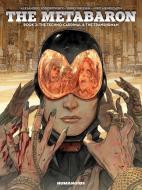 The Metabaron: Book 2, The Techno-cardinal & The Transhuman di Alexandro Jodorowsky edito da Humanoids, Inc