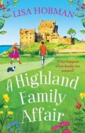 A Highland Family Affair A Highland Family Affair
