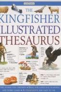 The Kingfisher Illustrated Thesaurus di George Beal edito da Kingfisher