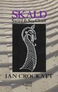 Skald Sword And Sea-cloud di Ian Crockatt edito da Inpress