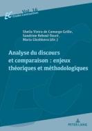 Analyse Du Discours Et Comparaison: Enjeux Theoriques Et Methodologiques edito da PIE - Peter Lang