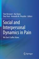 Social and Interpersonal Dynamics in Pain edito da Springer International Publishing