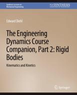 The Engineering Dynamics Course Companion, Part 2 di Edward Diehl edito da Springer International Publishing