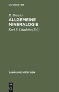 Allgemeine Mineralogie di R. Brauns edito da De Gruyter