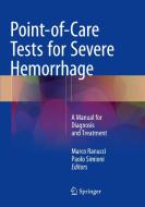 Point-of-care Tests For Severe Hemorrhage edito da Springer International Publishing Ag