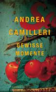 Gewisse Momente di Andrea Camilleri edito da Kindler Verlag