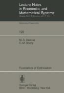 Foundations of Optimization di M. S. Bazaraa, C. M. Shetty edito da Springer Berlin Heidelberg