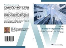 Finanzierungsberatung di Dieter Fischer edito da AV Akademikerverlag