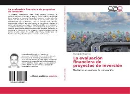 La evaluación financiera de proyectos de inversión di Raúl Ojeda Villagómez edito da EAE