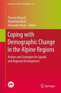 Coping with Demographic Change in the Alpine Regions edito da Springer Berlin Heidelberg