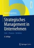 Strategisches Management in Unternehmen di Harald Hungenberg edito da Gabler, Betriebswirt.-Vlg