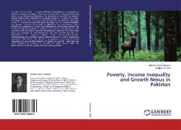 Poverty, Income Inequality and Growth Nexus in Pakistan di Ahmed Raza Cheema, Maqbool H. Sial edito da LAP Lambert Academic Publishing