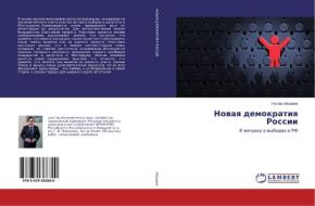 Novaya demokratiya Rossii di Ruslan Abramov edito da LAP Lambert Academic Publishing