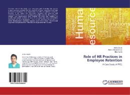 Role of HR Practices in Employee Retention di Aisha Saqib, Aleem Ahmed Khan, Hina Sadiq edito da LAP Lambert Academic Publishing